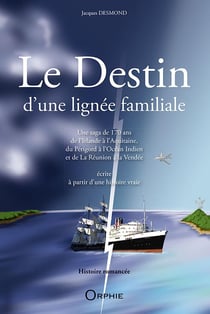 Le destin d'une lignée familiale
