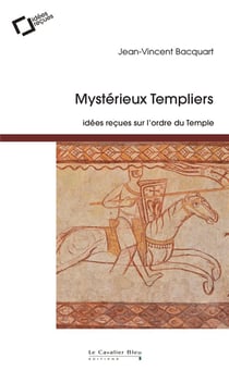 Idées reçues sur les templiers