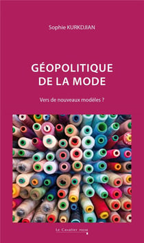 Géopolitique de la mode : Vers de nouveaux modèles ?