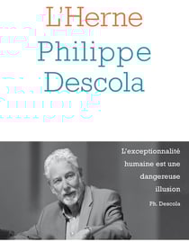 Les cahiers de l'Herne Tome 145 : Philippe Descola