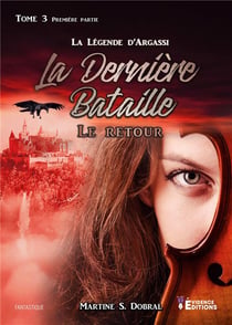 La légende d'Argassi Tome 3 : la dernière bataille Tome 1 - le retour