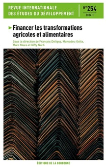 Revue internationale des études du développement n.254 : Financer les transformations agricoles et alimentaires
