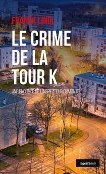 Le crime de la tour K