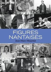 FIGURES NANTAISES (COLL. BEAU PETIT PAYS )