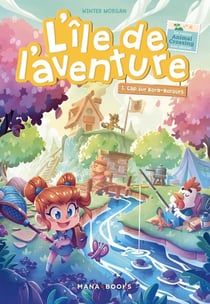 L'île de l'aventure Tome 1 : cap sur Bora-Borours