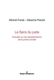 Le Sens du juste : Enquête sur les représentations de la justice sociale