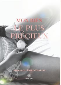 Mon bien le plus précieux