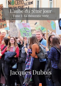 L'aube du 7ème jour Tome 1 : la théocratie verte