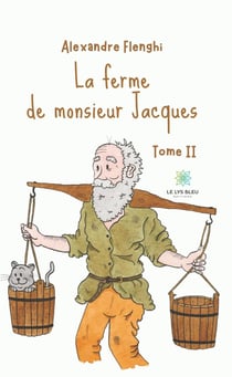 La ferme de monsieur Jacques