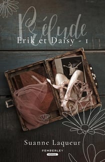 Erik et Daisy Tome 1 : prélude