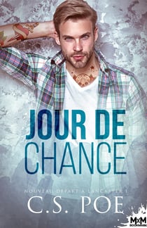Nouveau départ à Lancaster Tome 1 : jour de chance