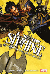 Doctor Strange : le crépuscule de la magie