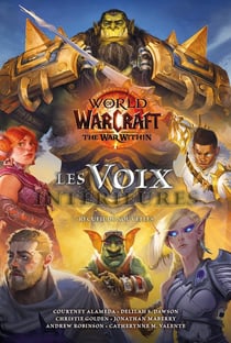 World of Warcraft : Recueil de nouvelles : Les voix intérieures