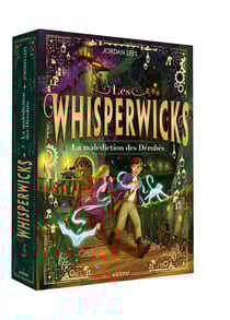 Les Whisperwicks Tome 2 : La malédiction des Dérobés