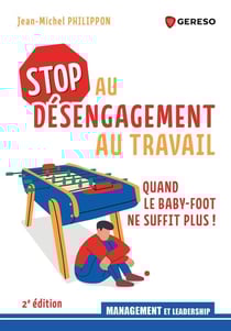 Stop au désengagement au travail : Quand le baby-foot ne suffit plus ! (2e édition)
