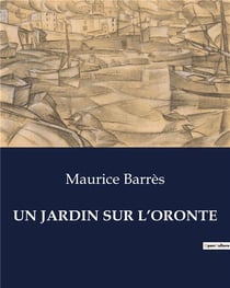 UN JARDIN SUR L'ORONTE