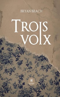 Trois voix