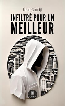 Infiltré pour un meilleur