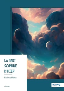 La part sombre d'hier