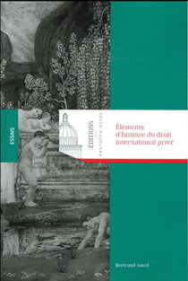 ELEMENTS D HISTOIRE DU DROIT INTERNATIONAL PRIVE