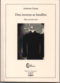 Dieu inconnu au bataillon