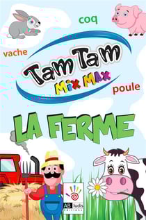Tam tam mix max - la ferme