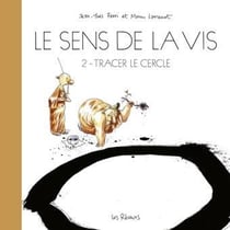 Le sens de la vis Tome 2 : tracer le cercle