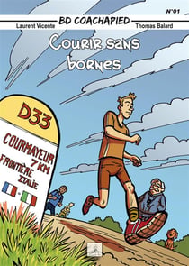 Courir sans bornes t.1