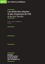 Les droits des citoyens et des citoyennes de l'ue et de leur famille 5e ed