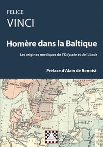 Homère dans la baltique - les origines nordiques de l'odyssée et de l'iliade