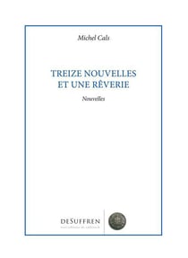 Treize nouvelles et une rêverie