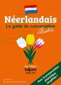 Néerlandais : Le guide de conversation illustré