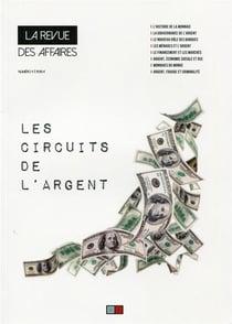 LA REVUE DES AFFAIRES n.4 : les circuits de l'argent
