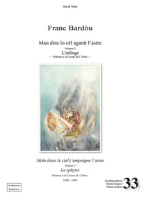 Man dins lo cel aganti l'astre Volume 2 - L'esfinge  - : Main dans le ciel j'empoigne l'astre - Le sphinx