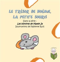 Le trésor de Noémie - la petite souris