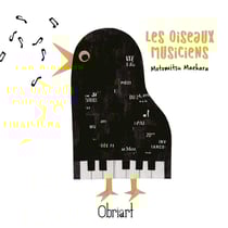 Les oiseaux musiciens