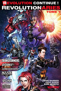 Révolutionaries Tome 1 : révolution continue !