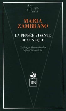La pensée vivante de Sénèque