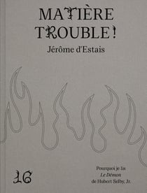 Matière trouble ! Pourquoi je lis 'Le Démon' de Hubert Selby, Jr.