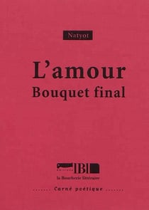 L'amour - bouquet final