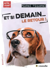 Et si demain... le retour !