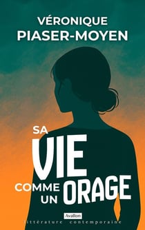 Sa vie comme un orage