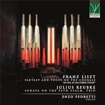 Liszt - Reubke : Oeuvres pour orgue