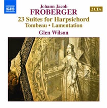 23 suites pour clavecin - tombeau - lamentation