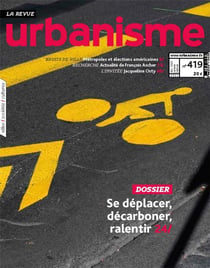 Urbanisme n 419 se deplacer, decarboner, ralentir - janvier 2021