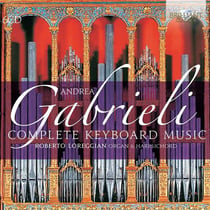 Gabrieli, Andrea : Intégrale de l'oeuvre pour clavier
