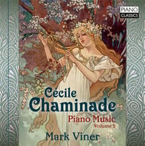 Cécile Chaminade : Musique pour piano Vol. 2