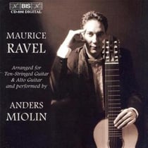Maurice Ravel: arrangés pour guitare et joués par Anders Miolin