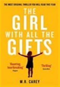 THE GIRL WITH ALL THE GIFTS