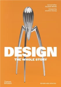 Design : the whole story